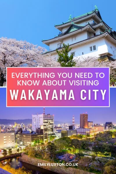 A promotional image for Wakayama City. The top half shows a traditional Japanese castle with cherry blossoms in the foreground. The bottom half shows a modern cityscape at dusk with illuminated buildings. The text reads "Everything you need to know about visiting Wakayama City" written in white over a pink and purple box. 