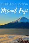 Climbing Mount Fuji: Everything You Need To Know [Updated 2023]