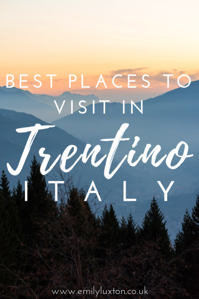 Best Places to Visit in Trentino Italy