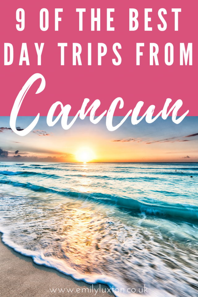 best day trips from cancun