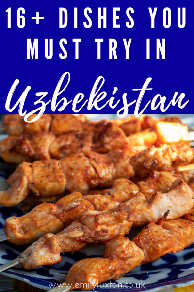 Uzbekistan Food Guide: 16 Dishes You Must Try